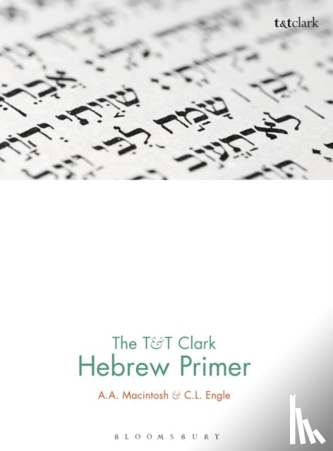 Macintosh, A.A., Engle, C.L. - The T&T Clark Hebrew Primer