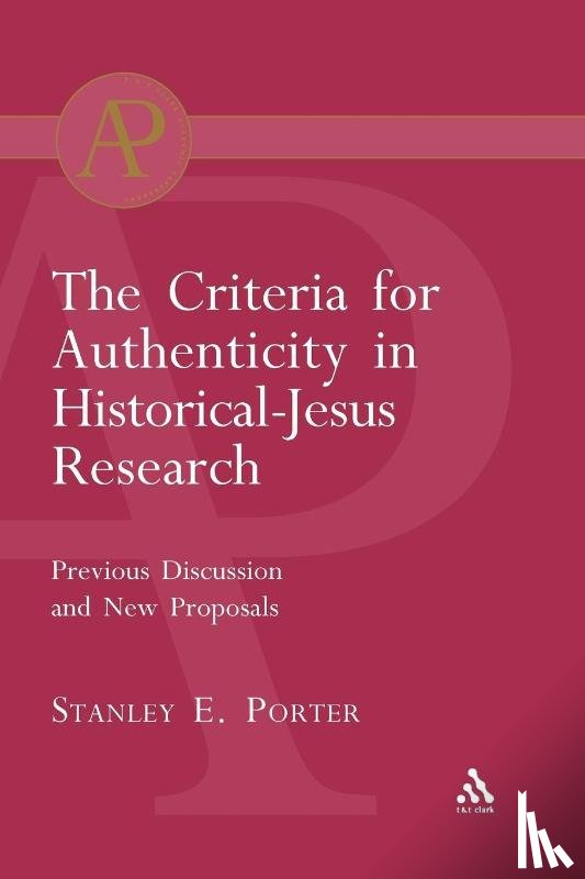 Porter, Stanley E. (McMaster Divinity College - Criteria for Authenticity in Historical-Jesus Research