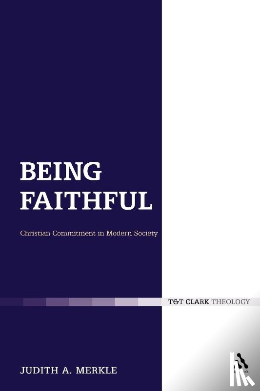 A. Merkle, Professor Judith (Niagara University - Being Faithful: Christian Commitment in Modern Society