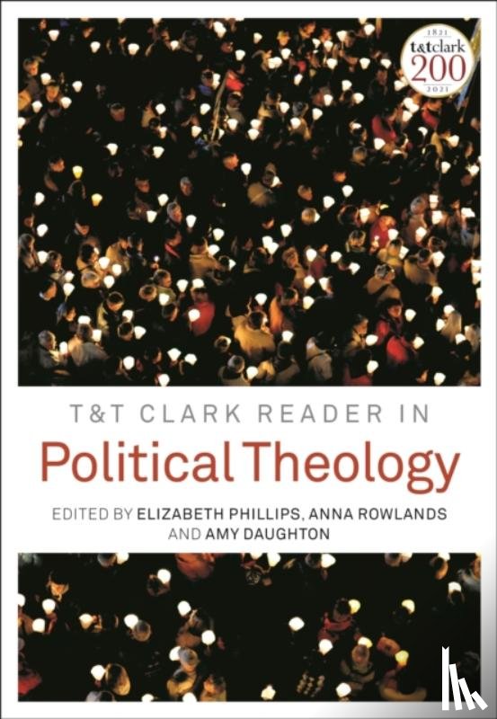Philips, Elizabeth - T&T Clark Reader in Political Theology