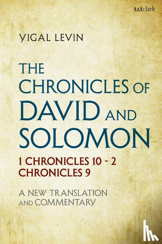 Levin, Yigal (Bar-Ilan University - The Chronicles of David and Solomon