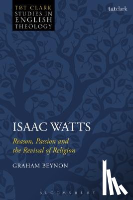 Beynon, Dr Graham - Isaac Watts