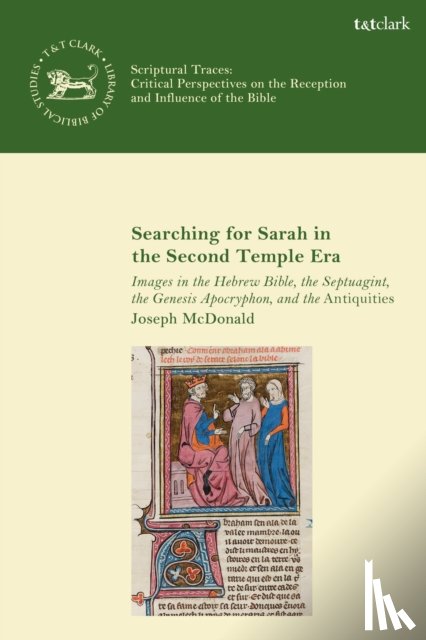 McDonald, Dr. Joseph (Brite Divinity School - Searching for Sarah in the Second Temple Era