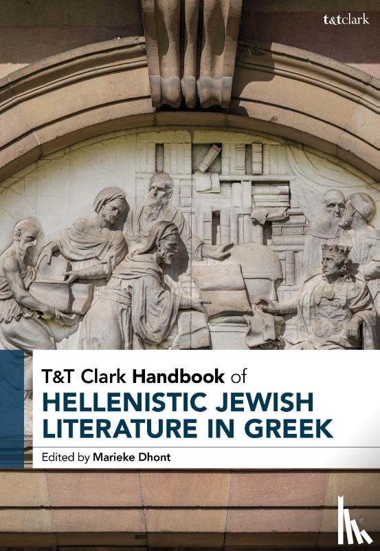  - T&T Clark Handbook of Hellenistic Jewish Literature in Greek