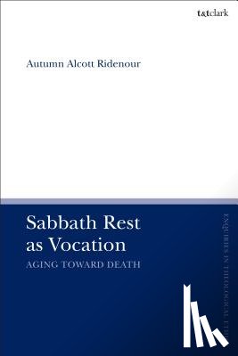 Ridenour, Assistant Professor Autumn Alcott - Sabbath Rest as Vocation