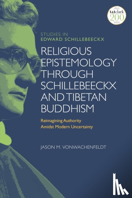 VonWachenfeldt, Dr Jason M. (Lawrenceville School - Religious Epistemology through Schillebeeckx and Tibetan Buddhism