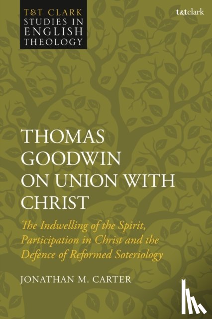 Carter, Jonathan M. (Christ Church Lowestoft - Thomas Goodwin on Union with Christ