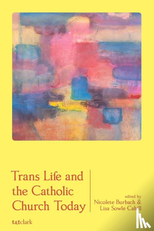  - Trans Life and the Catholic Church Today