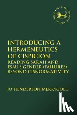 Henderson-Merrygold, Dr Jo - Introducing a Hermeneutics of Cispicion