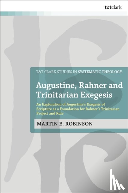 Robinson, Rev Dr Martin E. (Hope Anglican Church - Augustine, Rahner, and Trinitarian Exegesis
