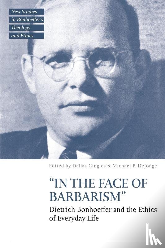  - “In the Face of Barbarism”