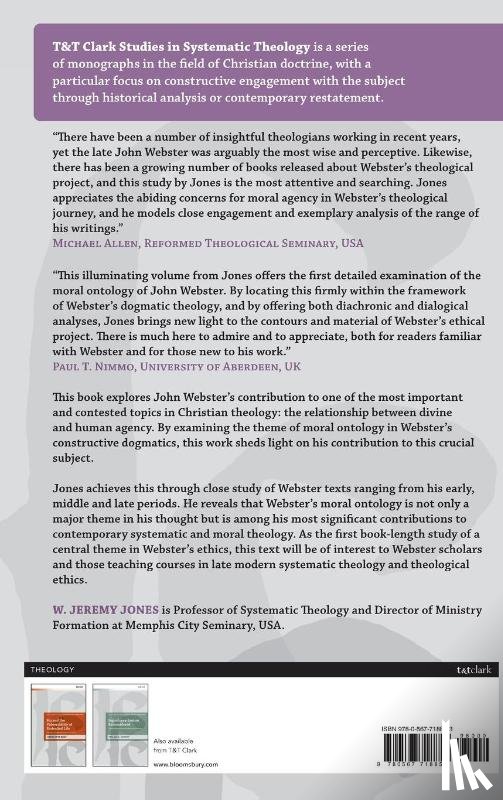 Jones, Rev Dr W. Jeremy (Memphis City Seminary - John Webster's Vision of Moral Agency