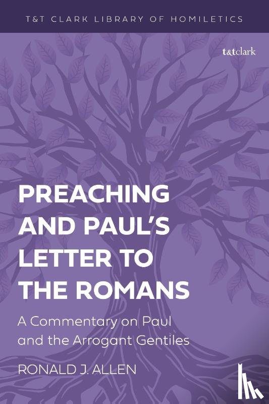 Allen, Professor Ronald J. - Preaching and Paul's Letter to the Romans