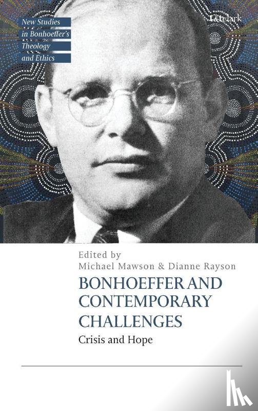  - Bonhoeffer and Contemporary Challenges
