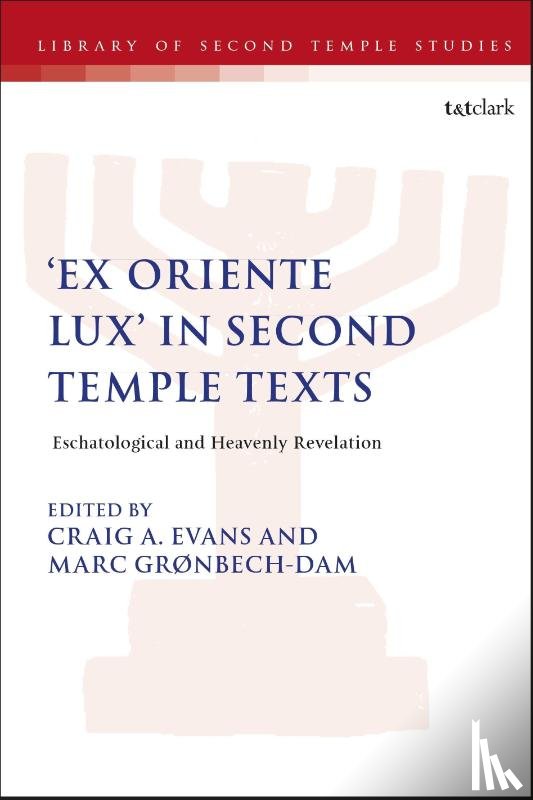  - 'Ex Oriente Lux' in Second Temple Texts