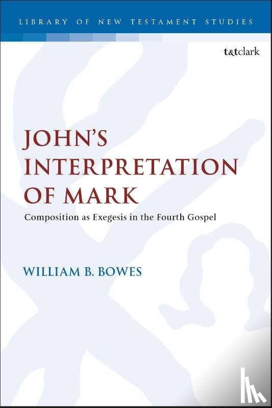 Bowes, Reverend William B. (North Point Bible College - John’s Interpretation of Mark