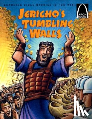 Joan E Curren - Jericho's Tumbling Walls: The Story of Joshua and the Battle of Jericho