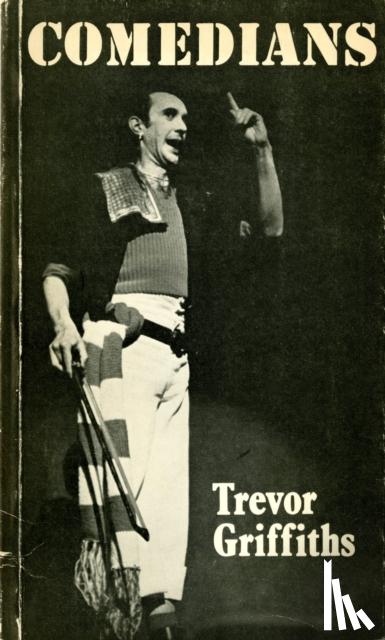 Griffiths, Trevor - Comedians