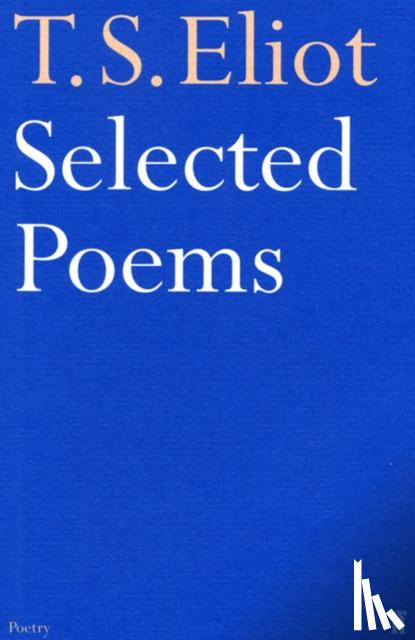 Eliot, T S - Selected Poems of T. S. Eliot
