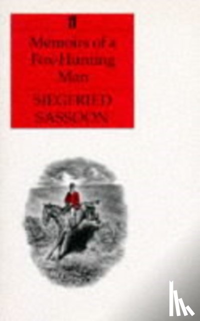 Sassoon, Siegfried - Memoirs of a Fox-hunting Man