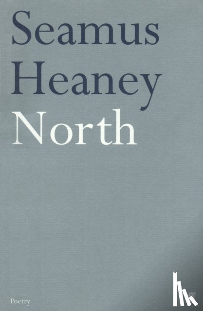 Heaney, Seamus - North