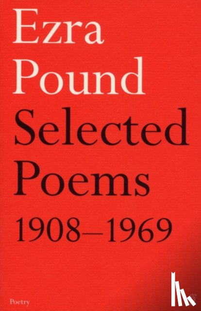 Pound, Ezra - Selected Poems 1908-1969