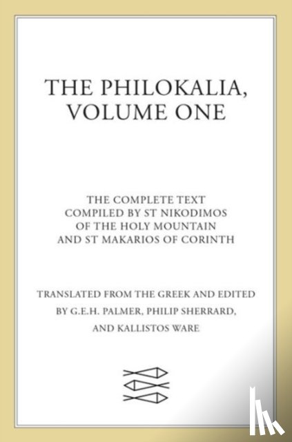 Palmer, G.E.H. - The Philokalia Vol 1