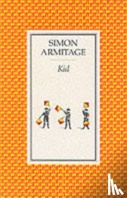 Armitage, Simon - Kid
