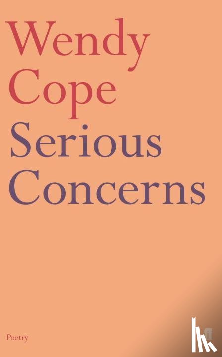 Cope, Wendy - Serious Concerns