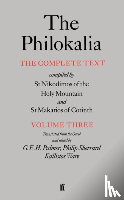Palmer, G. E. H. - The Philokalia Vol 3
