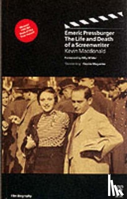 Macdonald, Kevin - Emeric Pressburger: Life and Death of a Screenwriter