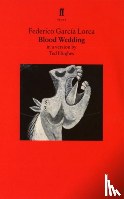 Lorca, Federico Garcia, Hughes, Ted - Blood Wedding