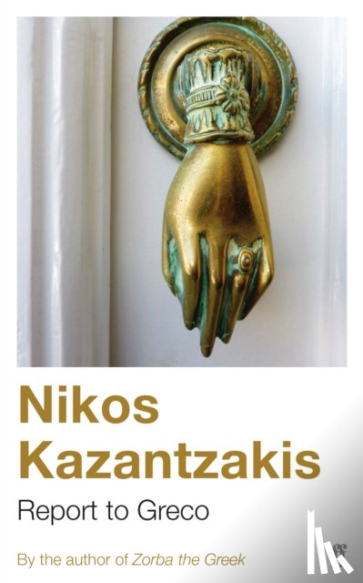 Kazantzakis, Nikos - Report to Greco