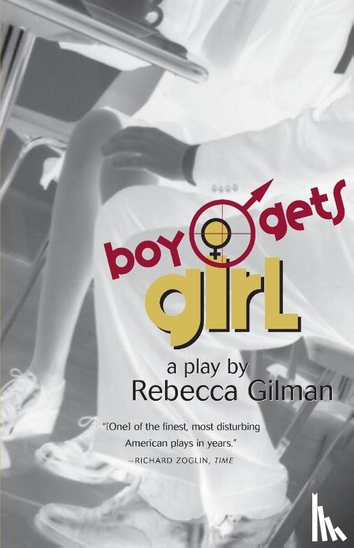 Gilman, Rebecca - Boy Gets Girl