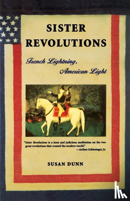 Dunn, Susan - Sister Revolutions