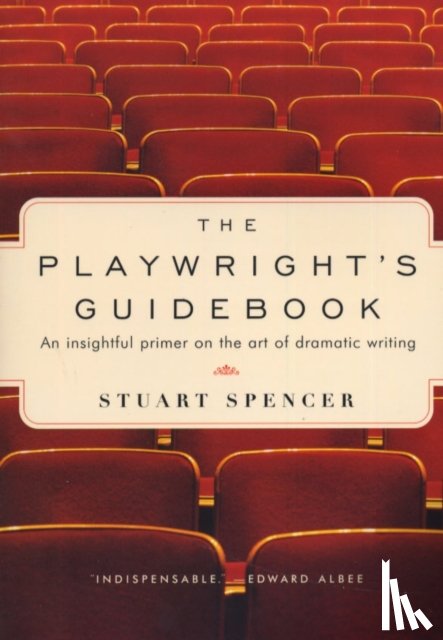 Spencer, Stuart - The Playwright's Guidebook