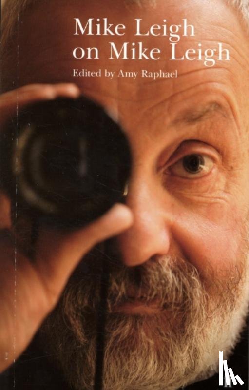 Raphael, Amy, Leigh, Mike - Mike Leigh on Mike Leigh