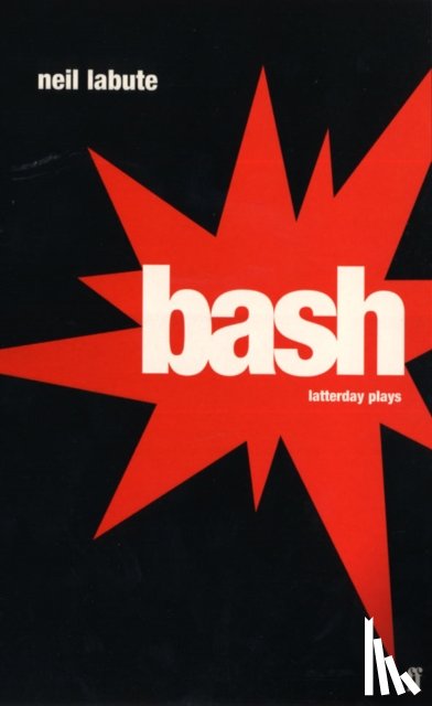 LaBute, Neil - Bash