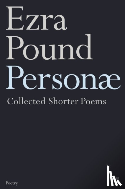 Pound, Ezra - Personae