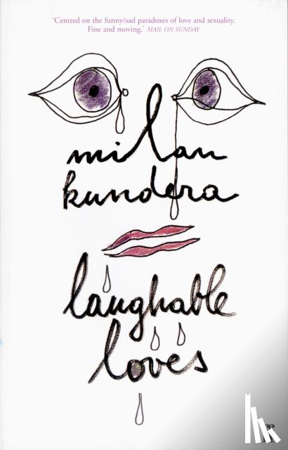 Kundera, Milan - Laughable Loves