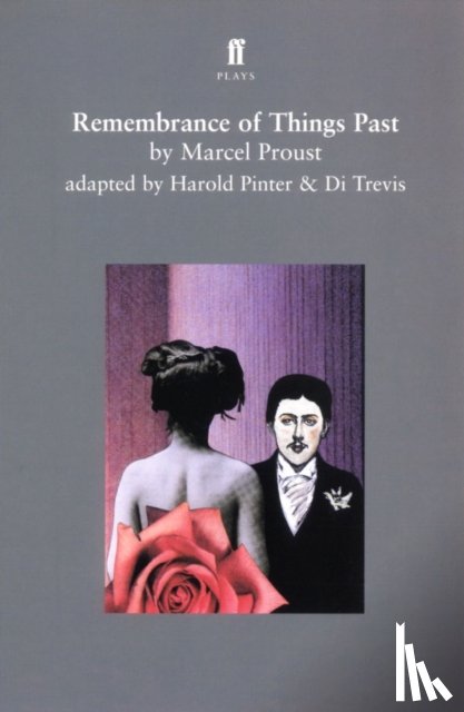 Proust, Monsieur Marcel - Remembrance of Things Past