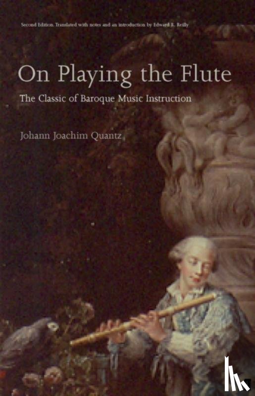 Quantz, Johann Joachim - On Playing the Flute