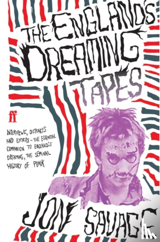 Savage, Jon - The England's Dreaming Tapes