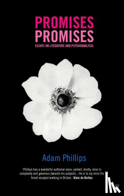 Phillips, Adam - Promises, Promises