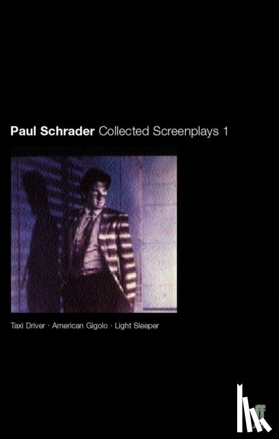 Schrader, Paul - Collected Screenplays