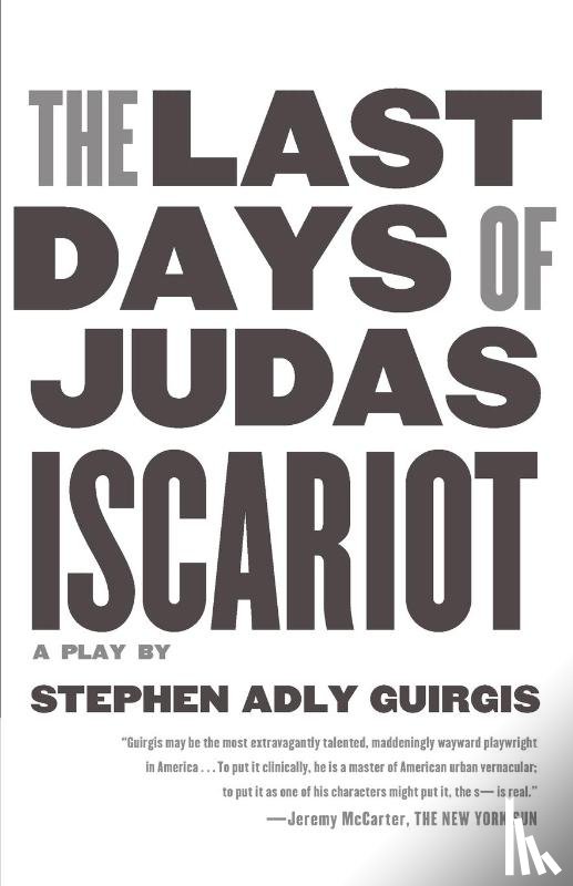 Guirgis, Stephen Adly - Last Days of Judas Iscariot