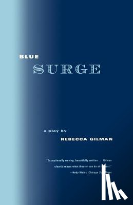 Gilman, Rebecca - Blue Surge