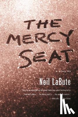 Labute, Neil - The Mercy Seat