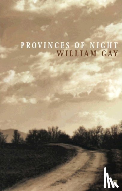 Gay, William - Provinces of Night