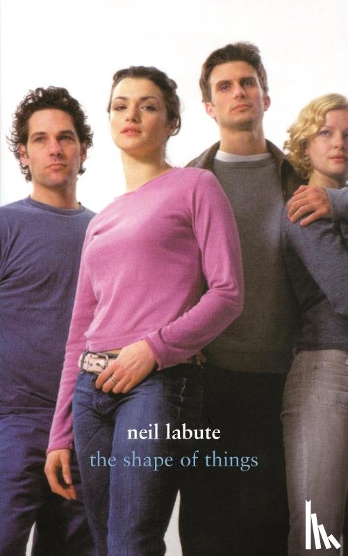 LaBute, Neil - The Shape of Things